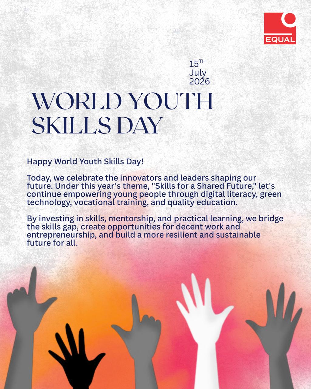 Happy World Youth Skills Day!